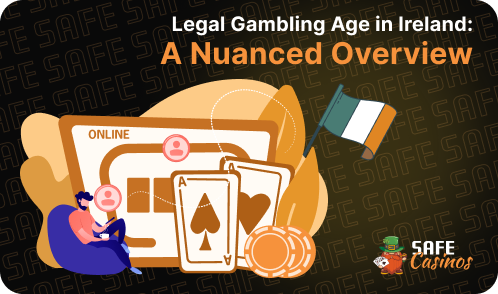 Nuances of Legal Gambling Age in Ireland